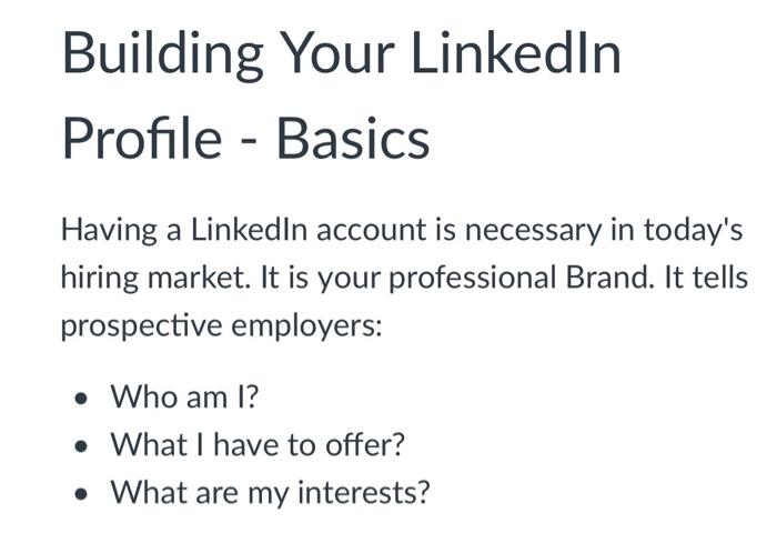 Solved Building Your Linkedin Profile - Basics Having A 