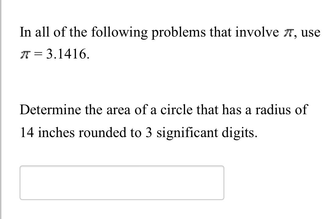 Solved In all of the following problems that involve π, ﻿use | Chegg.com
