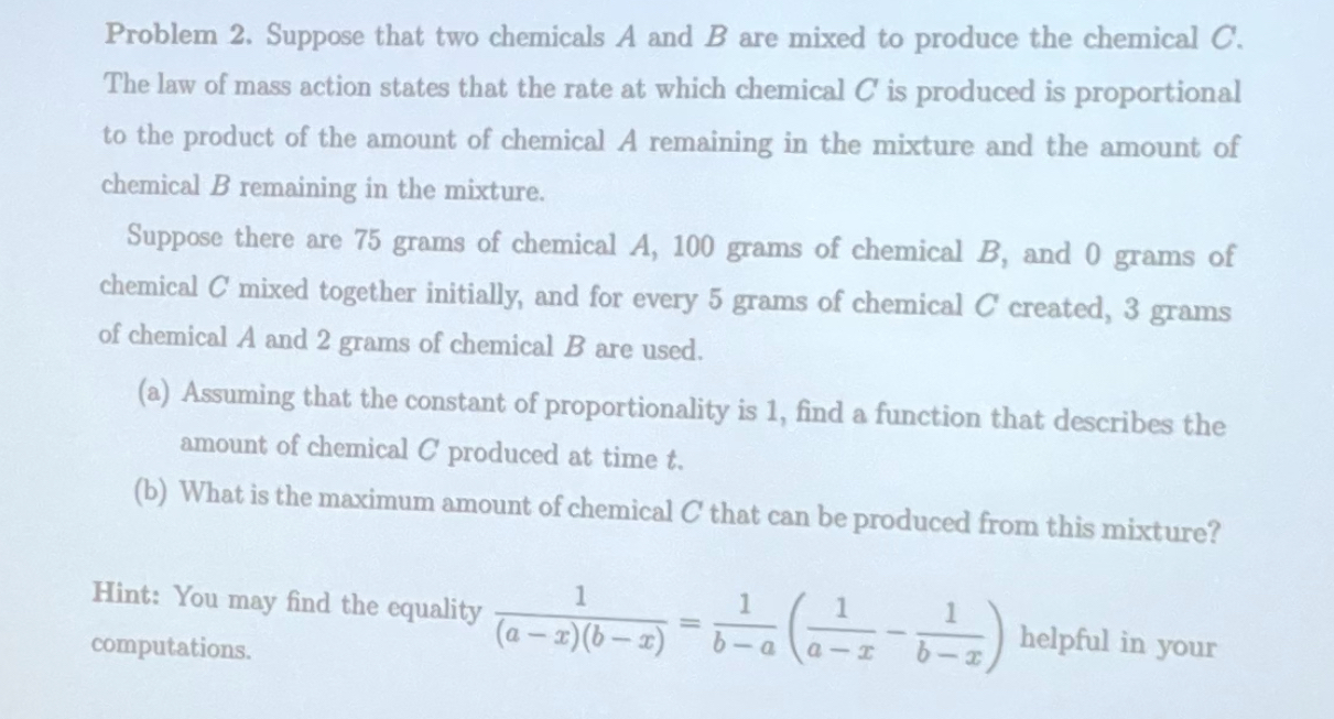 Solved Problem 2. ﻿Suppose that two chemicals A and B ﻿are | Chegg.com