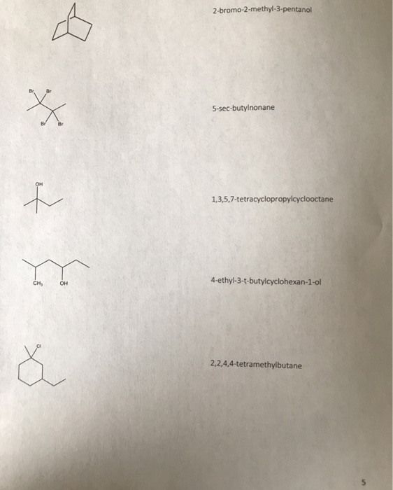 Solved 2-bromo-2-methyl-3-pentanol X 5-sec-butylnonane t रे | Chegg.com