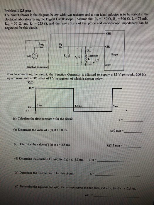 Solved Problem 1 (25 pts) The circuit shown in the diagram | Chegg.com