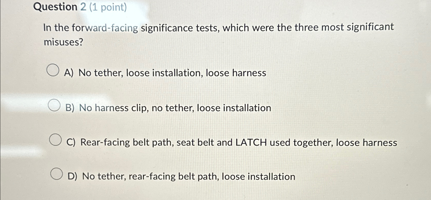 Solved Question 2 (1 ﻿point)In the forward-facing | Chegg.com