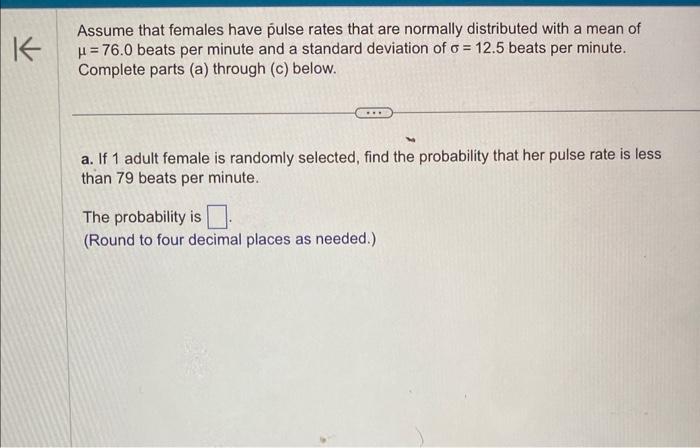 Solved Assume That Females Have Pulse Rates That Are | Chegg.com