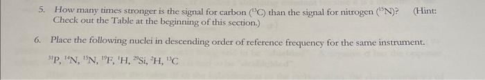 Solved 5. How many times stronger is the signal for carbon | Chegg.com