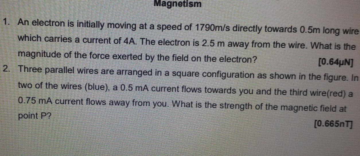 Solved Magnetism 1. An electron is initially moving at a | Chegg.com