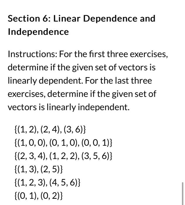 Solved Section 6: Linear Dependence And Independence | Chegg.com