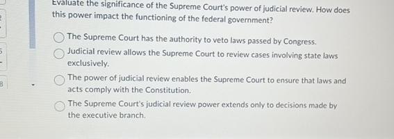 Solved Evaluate the significance of the Supreme Court s Chegg