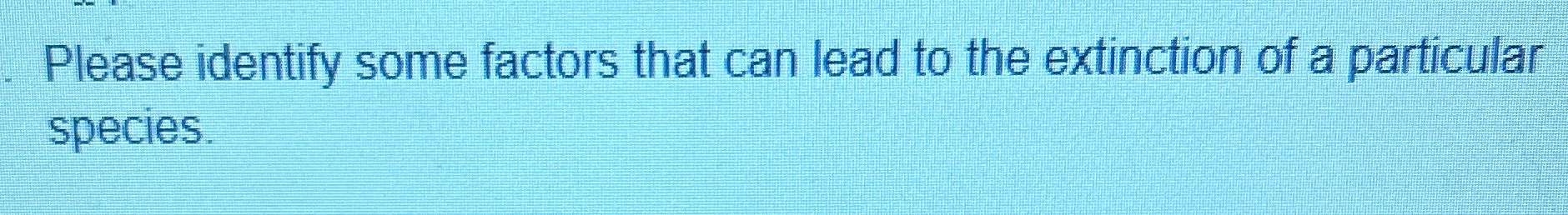 Solved Please identify some factors that can lead to the | Chegg.com