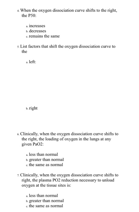 Solved 4. When the oxygen dissociation curve shifts to the | Chegg.com