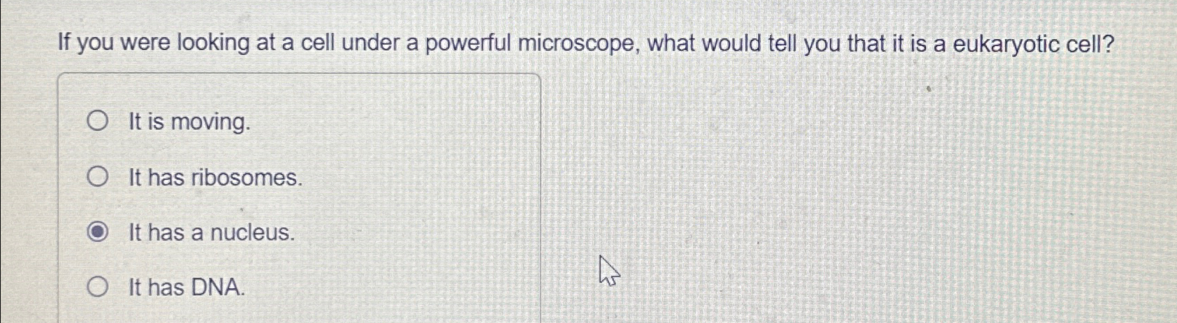 Solved If you were looking at a cell under a powerful | Chegg.com