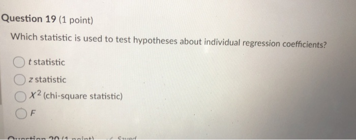 Solved Question 19 (1 point) Which statistic is used to test | Chegg.com