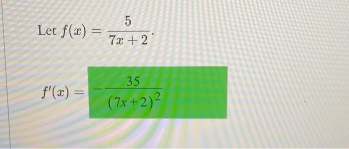 Solved Let F X 7x 25 F′ X − 7x 2 235