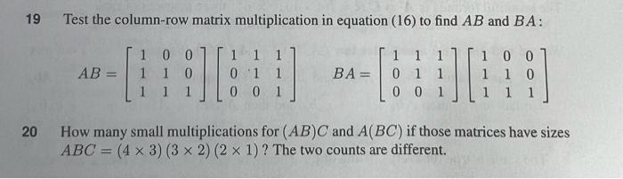 19 Test the column-row matrix multiplication in | Chegg.com