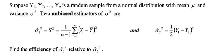 Solved Suppose Y1,Y2,…,Yn is a random sample from a normal | Chegg.com