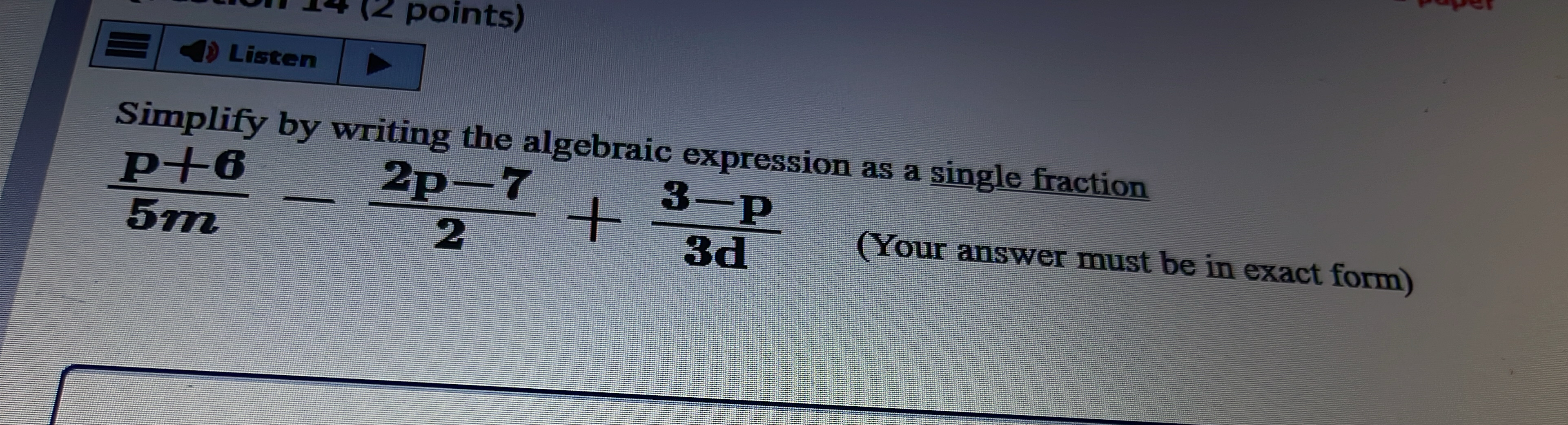 Solved Simplify by writing the algebraic expression as a | Chegg.com