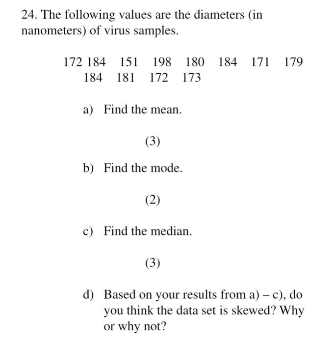 Solved 24. The Following Values Are The Diameters (in | Chegg.com