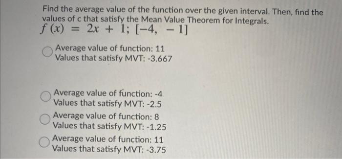 Solved Find The Average Value Of The Function Over The Given | Chegg.com