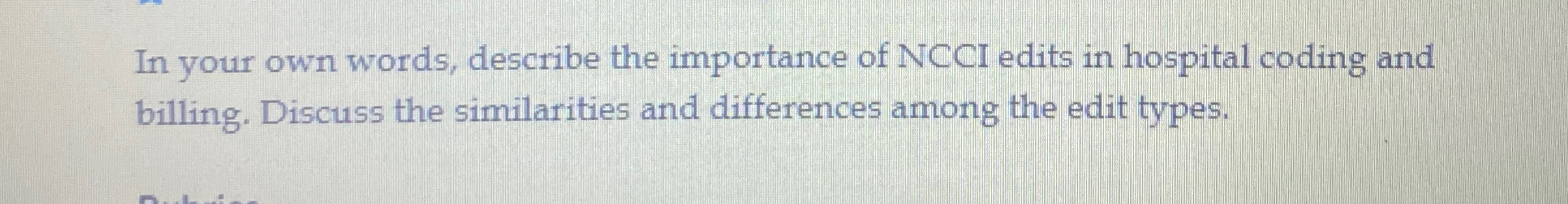 Solved In your own words, describe the importance of NCCI | Chegg.com
