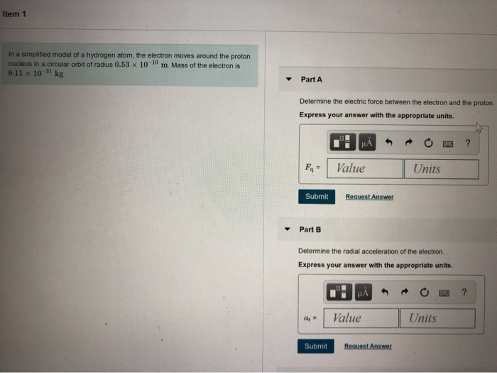 Solved Item 1 In a simplified model of a hydrogen atom, the | Chegg.com