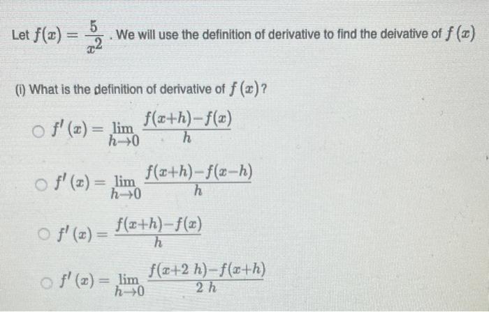 Solved What is the definition of the derivative f(x)Which | Chegg.com