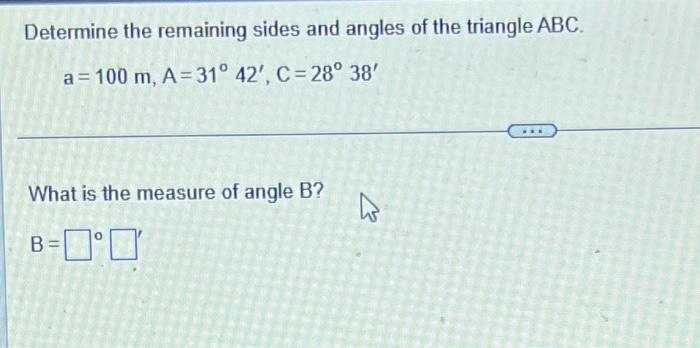 Solved Determine the remaining sides and angles of the | Chegg.com