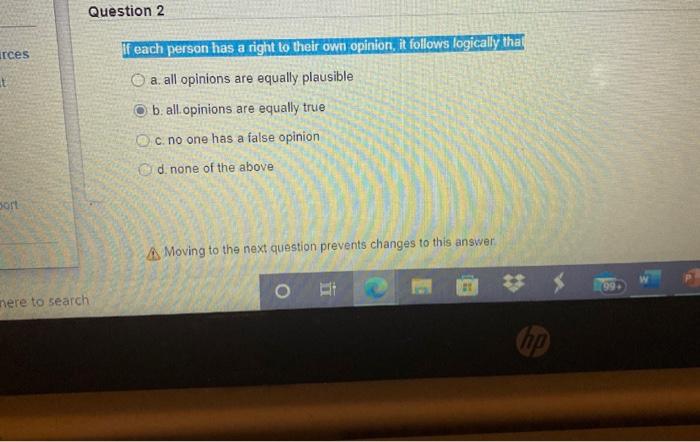 Solved Question 2 arces if each person has a right to their | Chegg.com