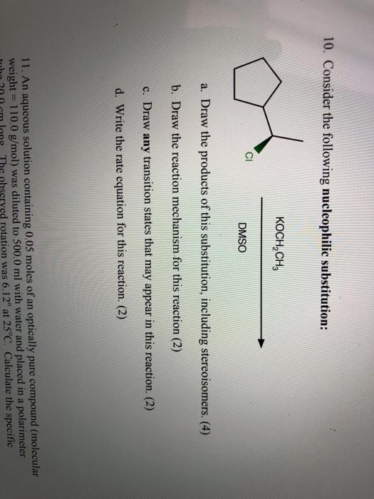 Solved 10. Consider the following nucleophilic substitution: | Chegg.com