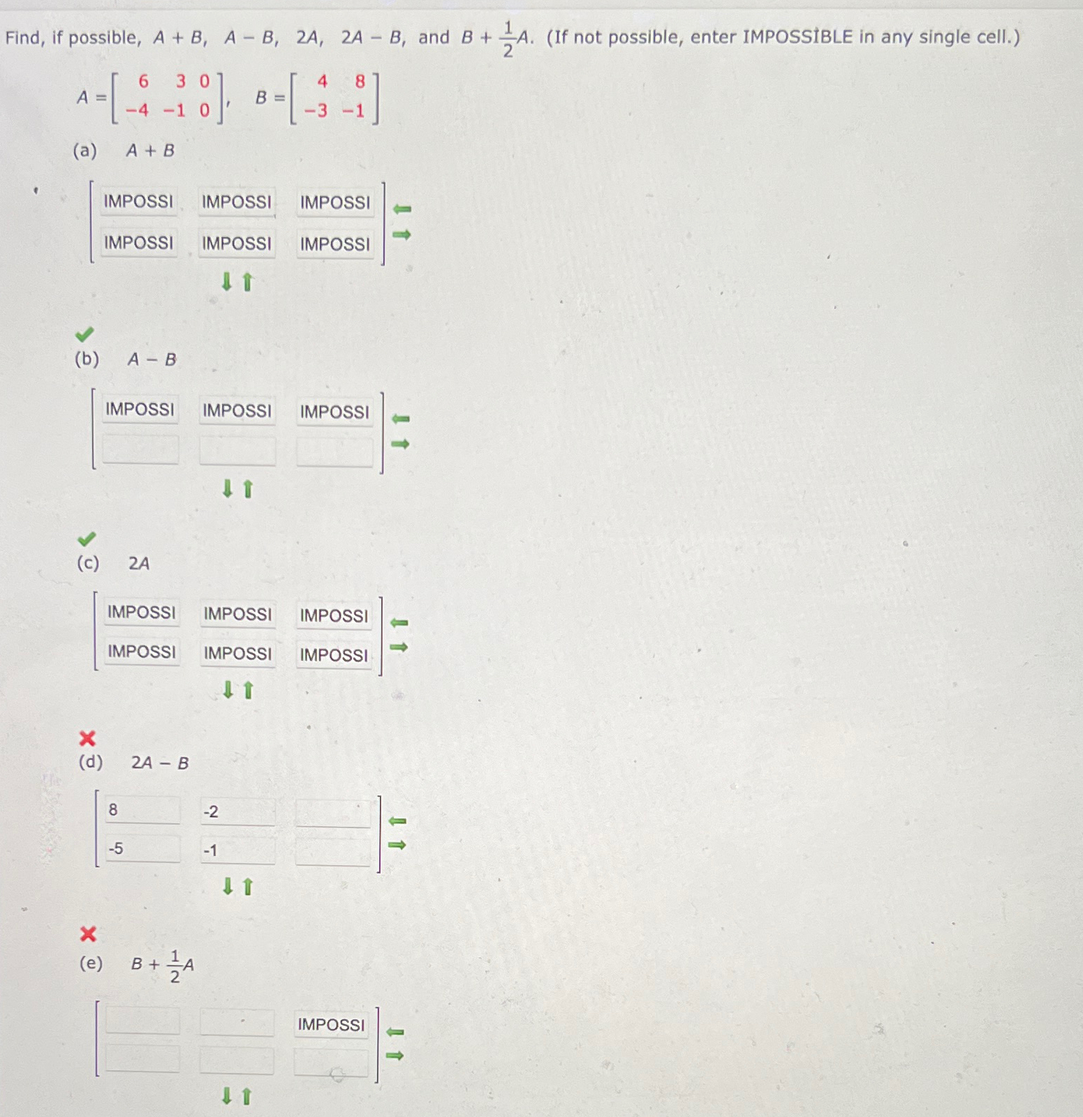 Solved Find, If Possible, A+B,A-B,2A,2A-B, And B+(1)/(2)A. | Chegg.com