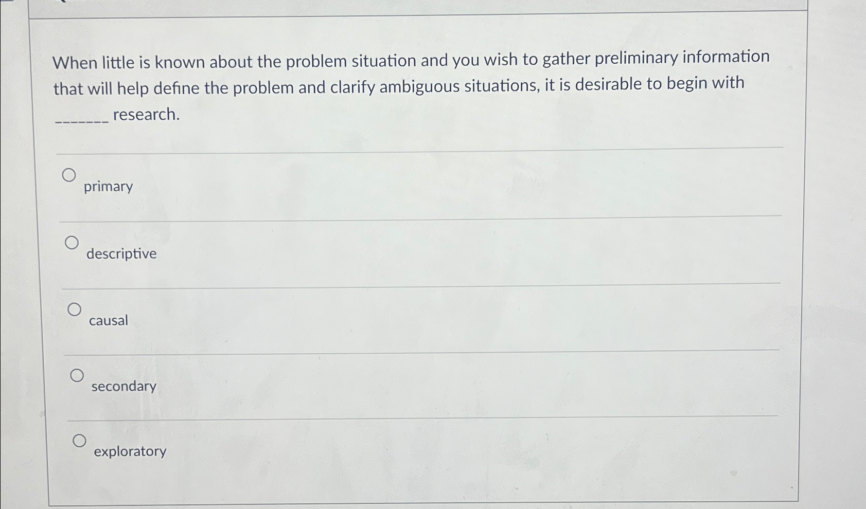 Solved When little is known about the problem situation and | Chegg.com