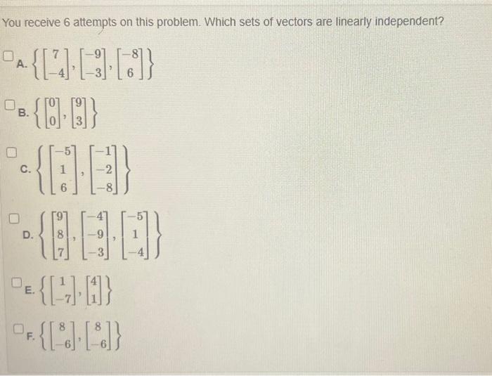 Solved You receive 6 attempts on this problem. Which sets of | Chegg.com