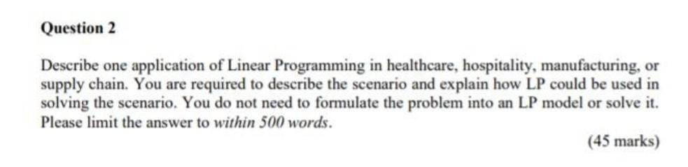 Solved Question 2 Describe one application of Linear | Chegg.com