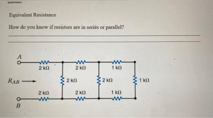 Solved QUESTIONS Equivalent Resistance How do you know if | Chegg.com