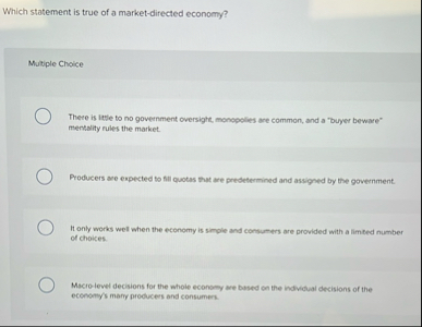 Solved Which statement is true of a market-directed | Chegg.com