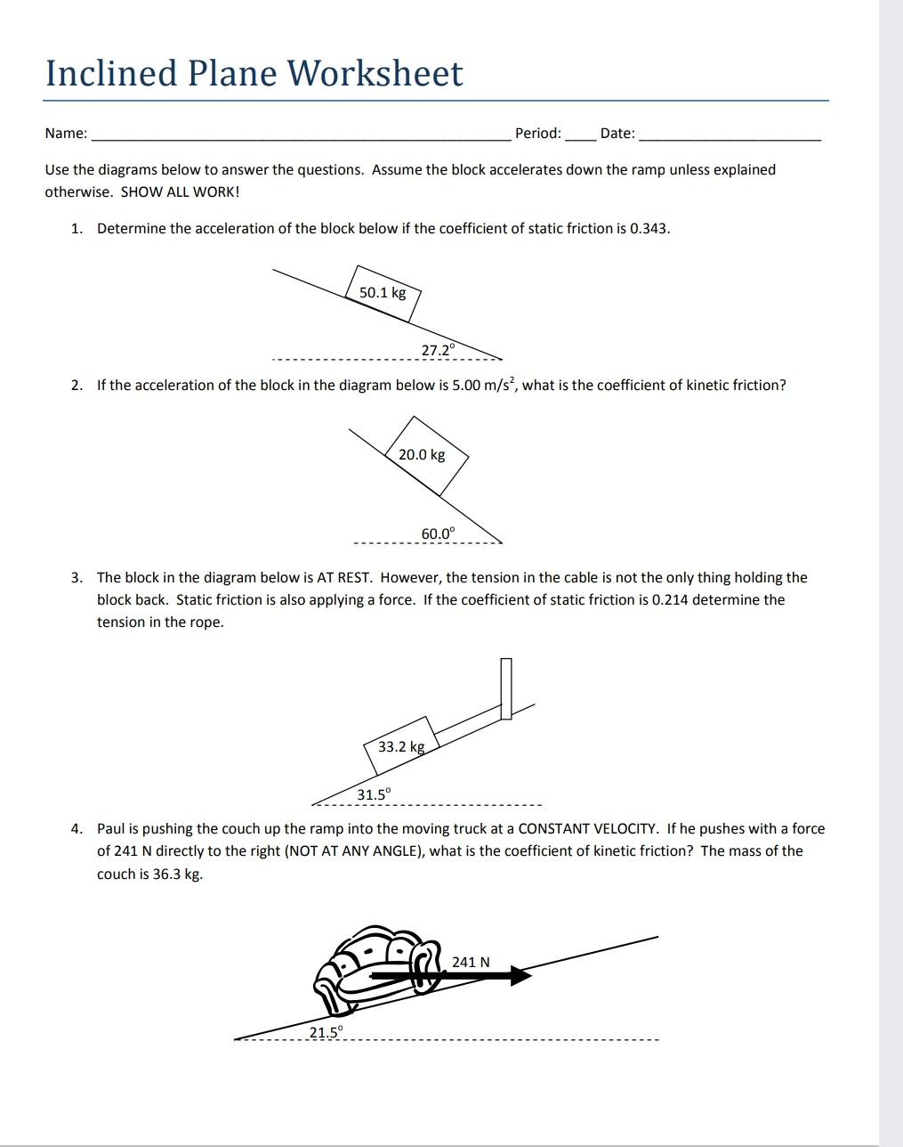 Solved Inclined Plane Worksheet Name: Period: Date: Use the Within Coefficient Of Friction Worksheet Answers