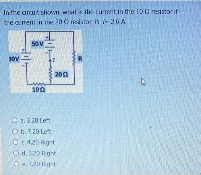 Solved In The Circuit Shown What Is The Current In The 10 Chegg Com   Image