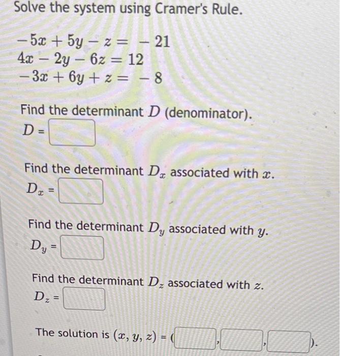 Solved Solve the system using Cramer's Rule. | Chegg.com