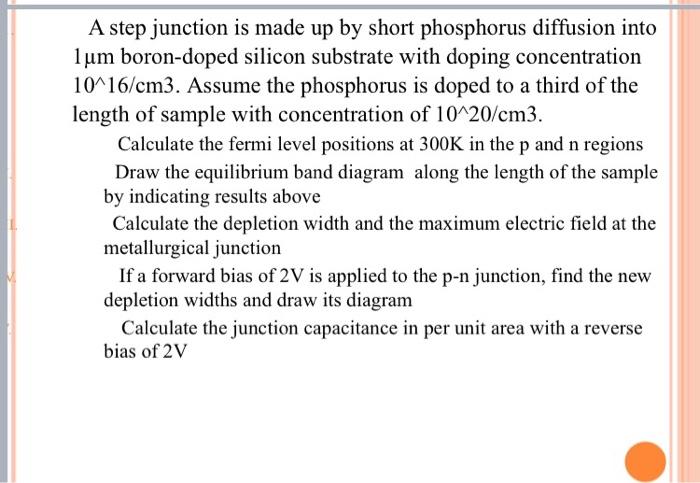 Solved A step junction is made up by short phosphorus | Chegg.com