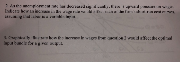 solved a decrease in the wage rate causes a. a... Solved 2. As the unemployment rate has decreased | Chegg.com
