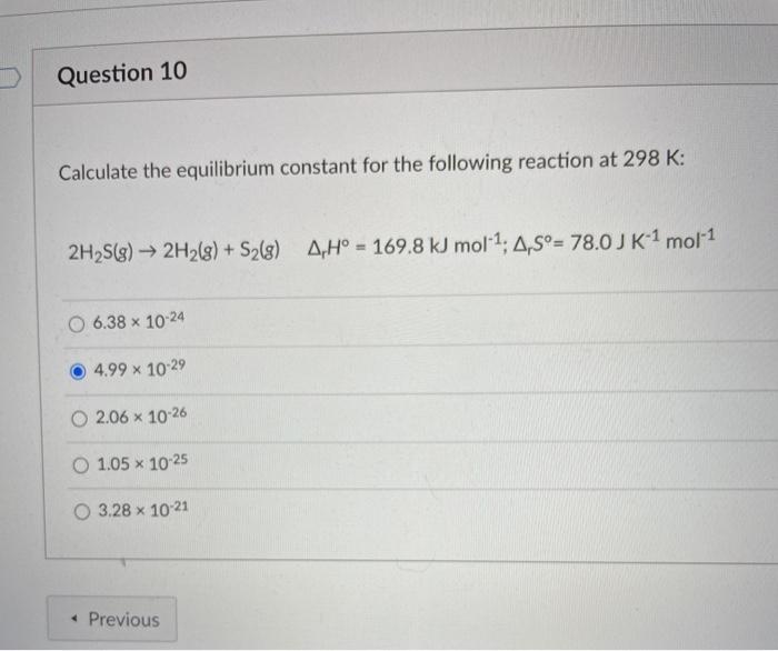 Solved Question 10 Calculate The Equilibrium Constant For Chegg Com