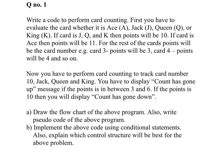 Solved Write a code to perform card counting. First you have | Chegg.com