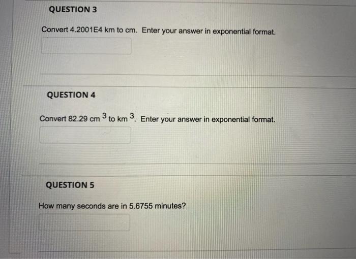 solved-question-3-convert-4-2001e4-km-to-cm-enter-your-chegg