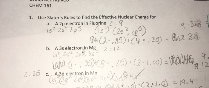 Solved UUUPALLIVILY HIU CHEM 161 1. Use Slater's Rules to | Chegg.com