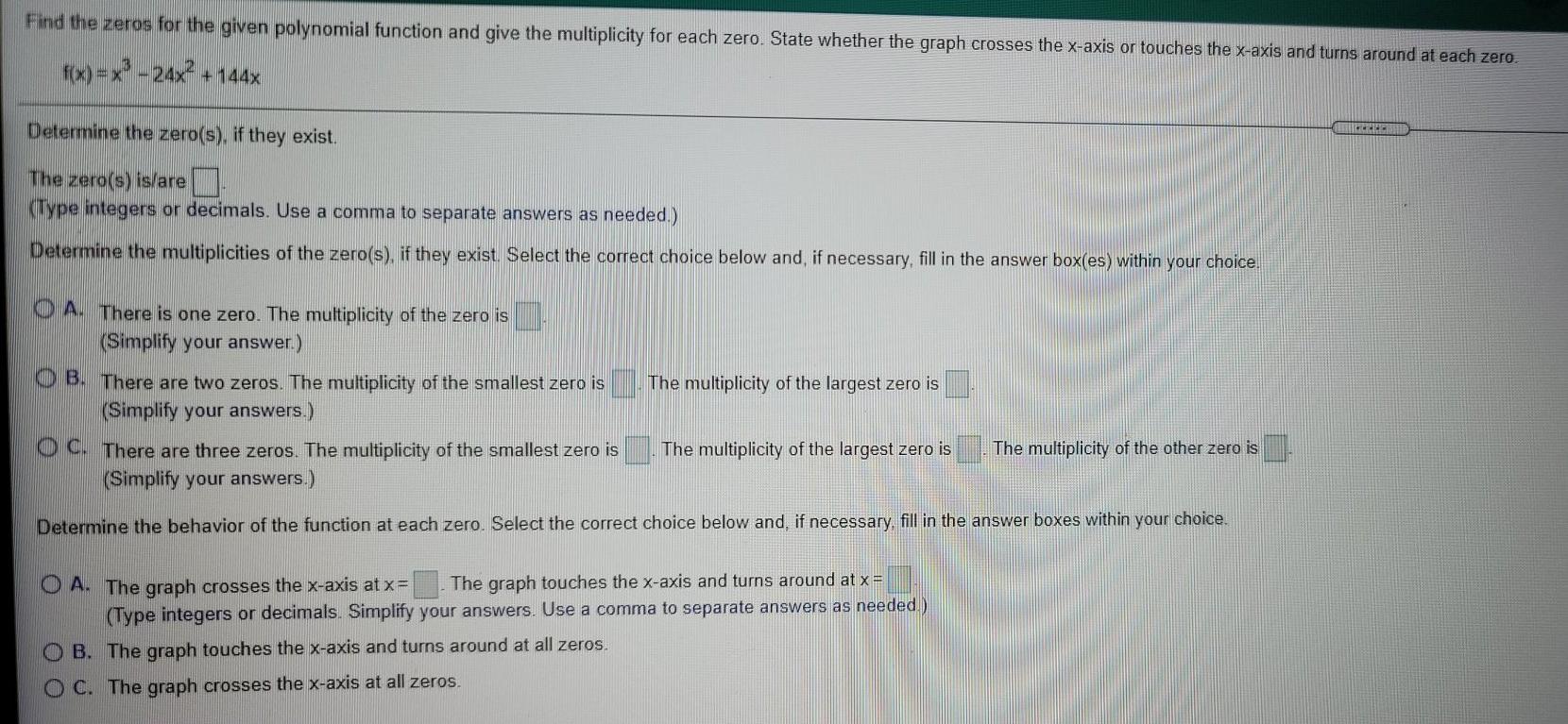 Solved Find the zeros for the given polynomial function and | Chegg.com