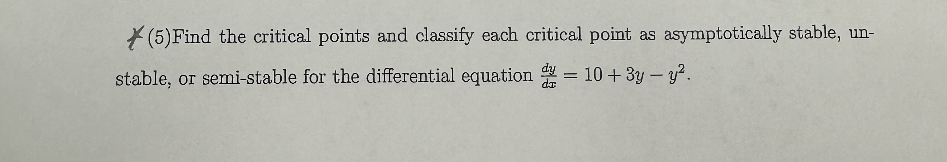 Solved (5)Find the critical points and classify each | Chegg.com