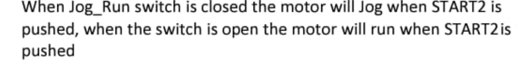 Solved I cannot get the the jog switch to work properly on | Chegg.com