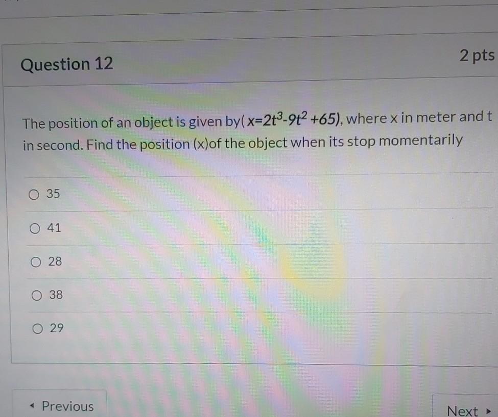 Solved 2 pts Question 12 The position of an object is given | Chegg.com