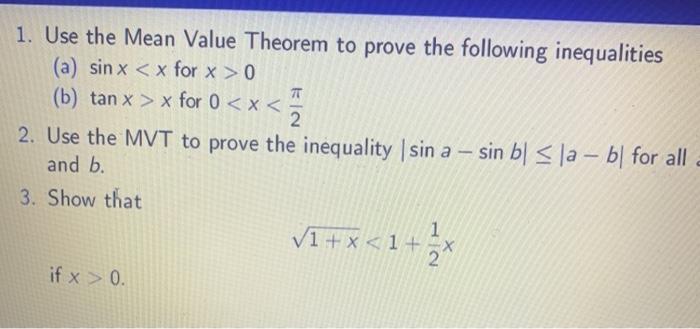 Solved 1. Use the Mean Value Theorem to prove the following | Chegg.com