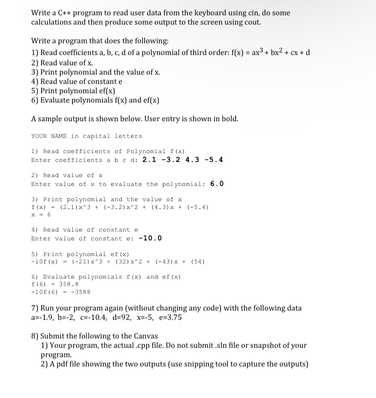 Solved Write a C++ ﻿program to read user data from the | Chegg.com