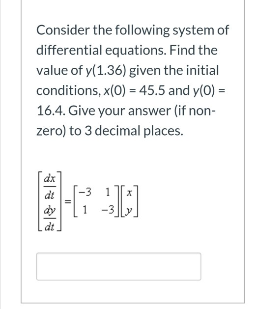 Solved Consider the following system of differential | Chegg.com