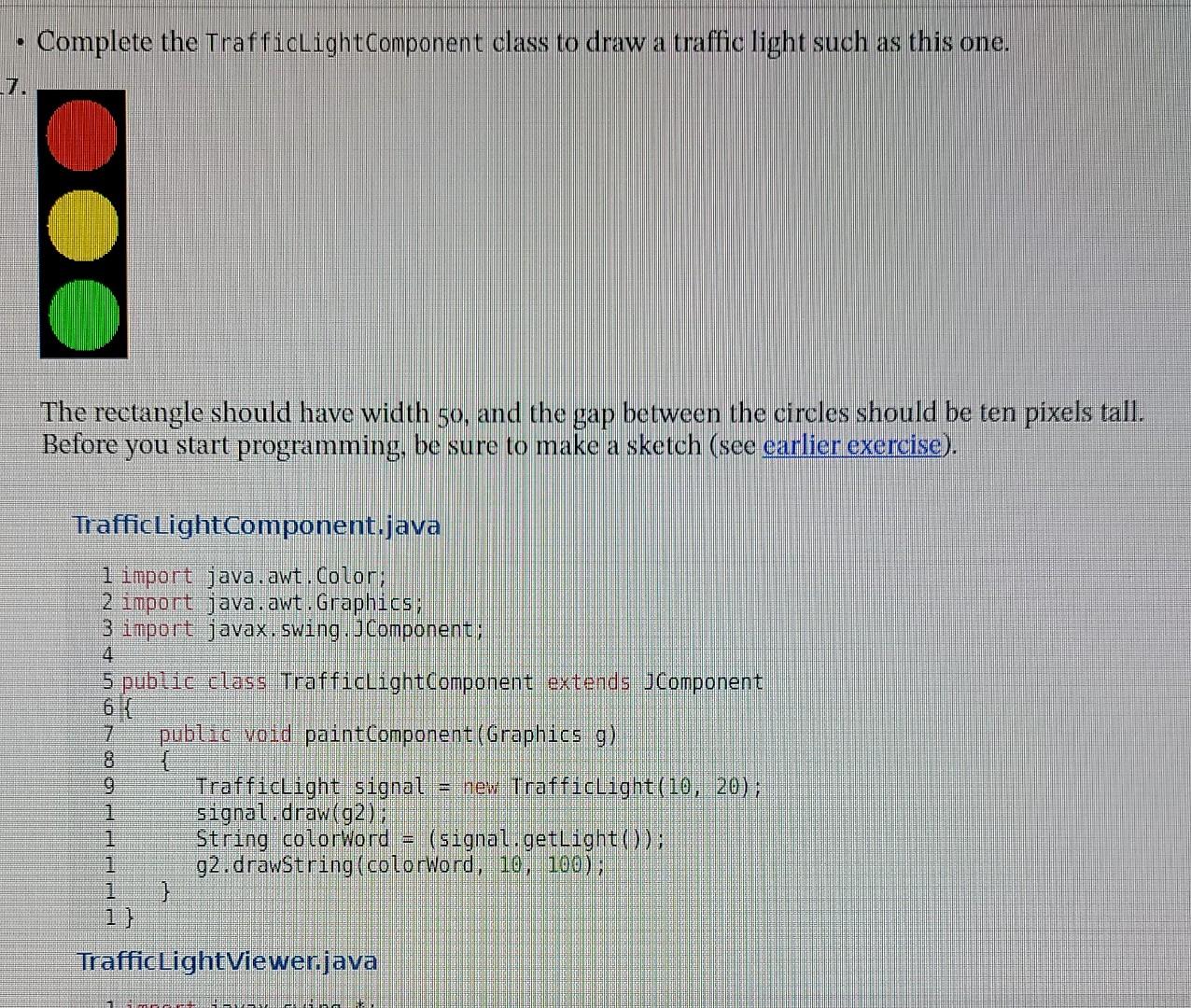Solved Complete the TrafficLightComponent class to draw a | Chegg.com